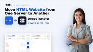 Move HTML Website from One Server to Another Directly | Prapl FTP to FTP Transfer News