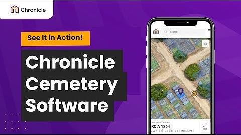 Chronicle Cemetery Software: Preserving Legacies for Generations