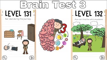 Brain Test 3: Tricky Quests 131-132