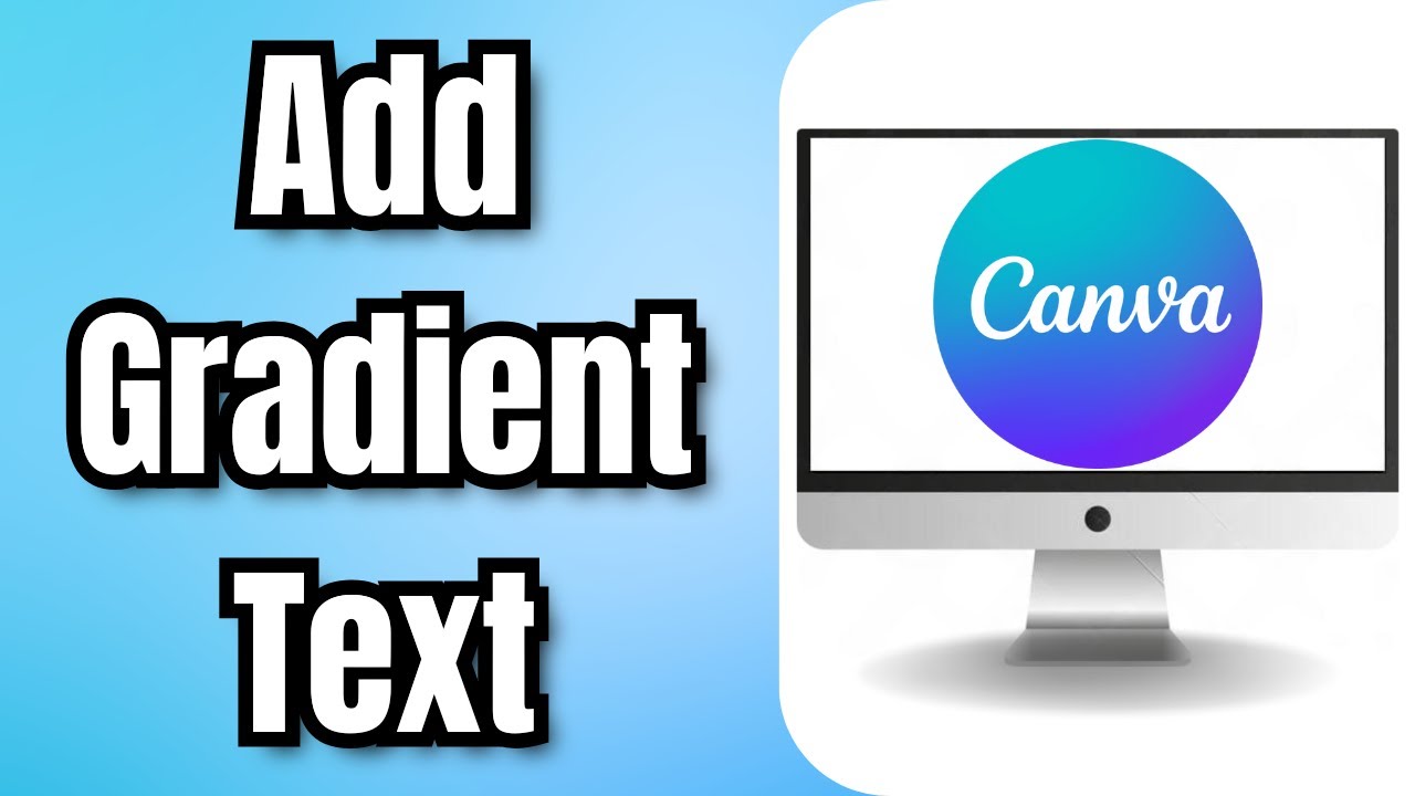 How to Add Gradient Text in Canva - Full Guide - YouTube