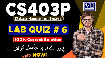 CS403P Lab Quiz # 6 Solution 2024 - Live Attempt By the Merciful Academy