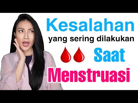 5 Kesalahan yang sering dilakukan Saat Menstruasi, Jangan Dilakukan! | Clarin Hayes