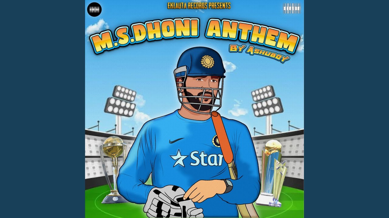 Ms Dhoni Anthem