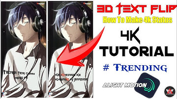 How To Make 3D Text Flip 4K Status Video || Status Video Kese Banaye || Tutorial Ashish Rich