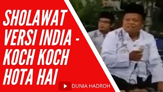 SHOLAWAT VERSI INDIA KUCH KUCH HOTA HAI