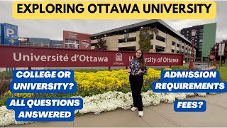 Should you choose a college or university in Canada | University of Ottawa | Fee and Criteria by Navreet Vlogs 957 views 8 months ago 11 minutes, 21 seconds