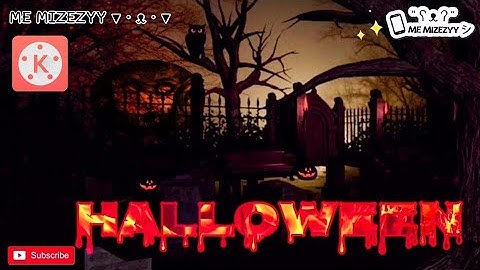 EP.18 Kinemaster Tutorial Make A Text  For Halloween Haunt Videos | ME MIZEZYY