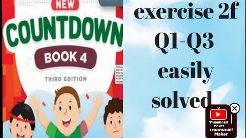 oxford ||new countdown book 4 third edition || exercise 2f || Q1 _Q3 e asily solved