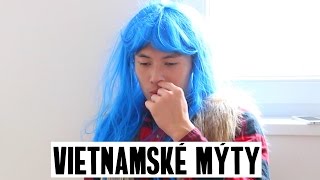 Vietnamské mýty | SKETCH ft. EKV