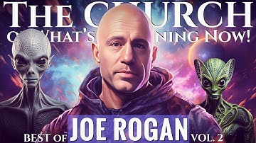 The CHURCH: BEST of JOE ROGAN, Vol. 2 | with JOEY DIAZ & LEE SYATT