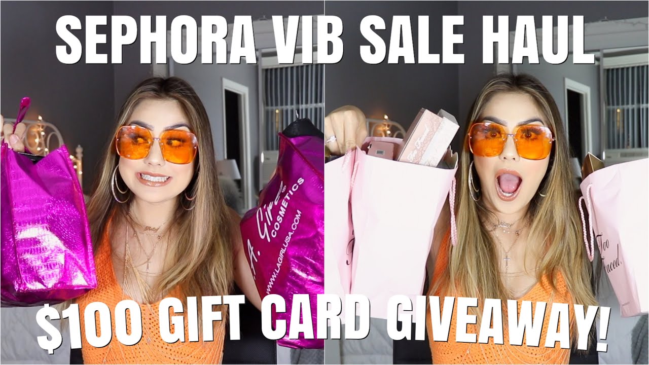 HUGE SEPHORA VIB MAKEUP HAUL + GIVEAWAY! (WIN A $100 GIFT CARD!) ♡