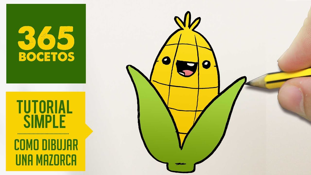 COMO DIBUJAR UN MAIZ KAWAII PASO A PASO - Dibujos kawaii faciles - How to  draw a corn - YouTube