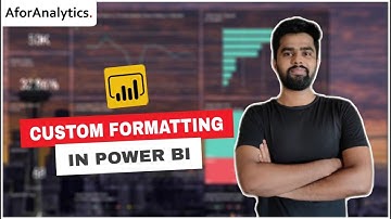 How to do Custom Formatting in Power BI? | A for Analytics