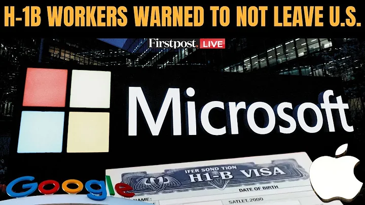 LIVE: Microsoft, Apple, Google Issue Travel Warning for H-1B Visa Workers | Spotlight | N18G