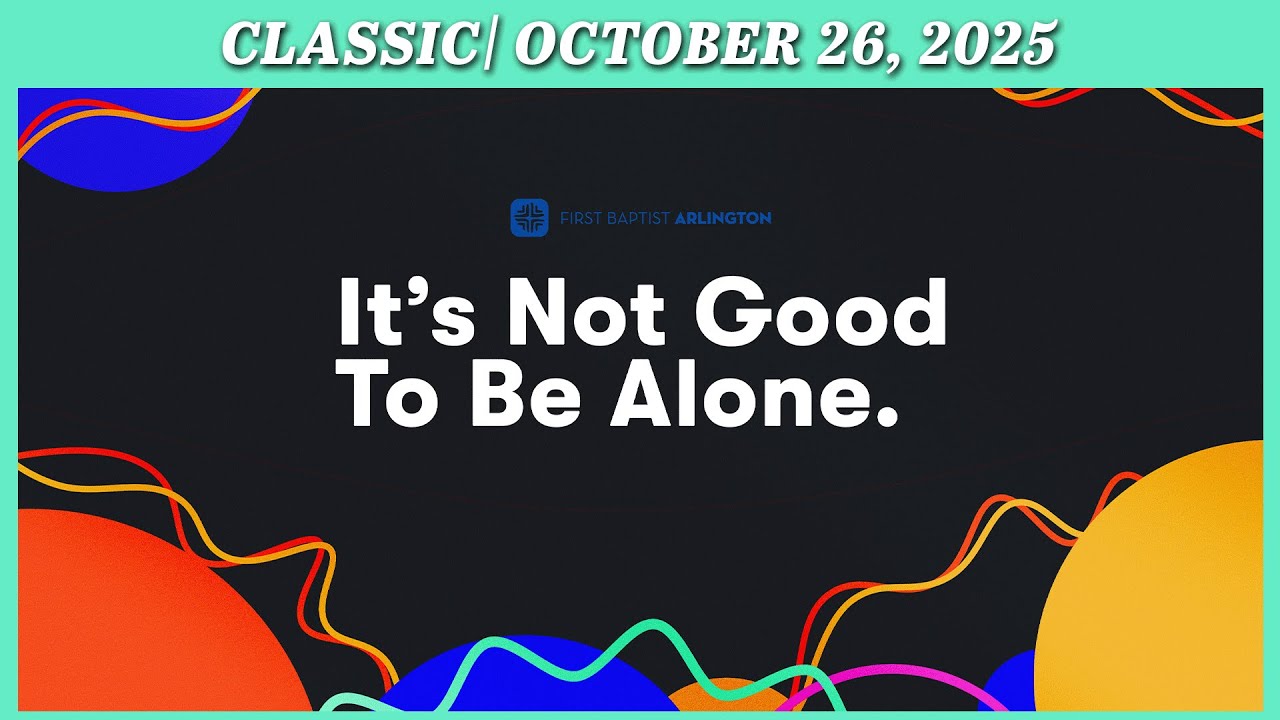 Classic Worship - October 26, 2025