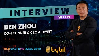 Ben Zhou | Bybit | BlockShow Asia 2019