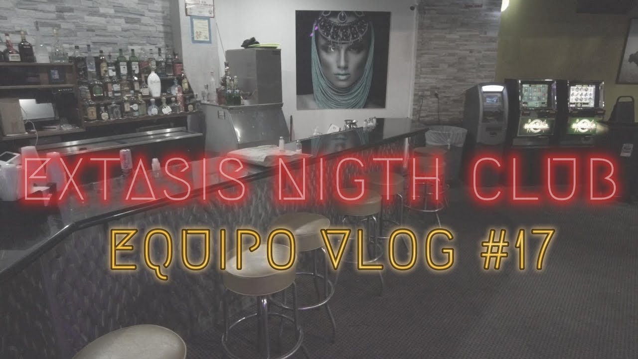 EQUIPO VLOG #17 [04/NOV/22] Extasis Night Club [Omaha Nebraska] QUE OSO /  EQUIPO CULIACAN - YouTube