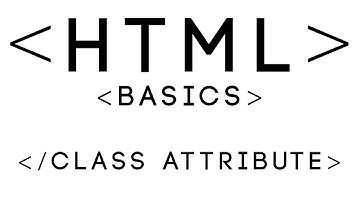 HTML Basics Tutorial 24 - Class Attribute