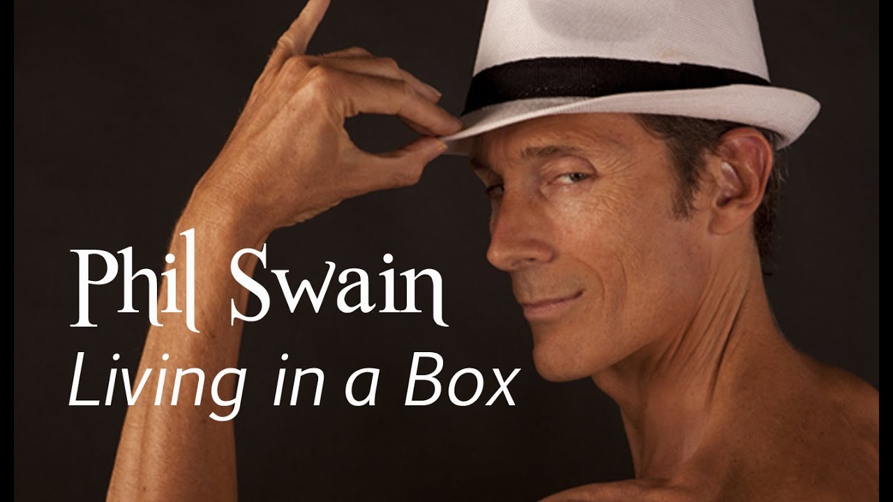 PHIL SWAIN Living in a Box (Lyrics) [pop] YouTube
