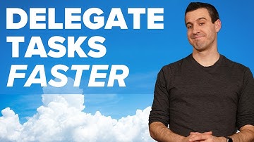 How To DELEGATE TASKS More Effectively → A FASTER Approach