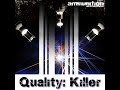 Loud sound  quality killer