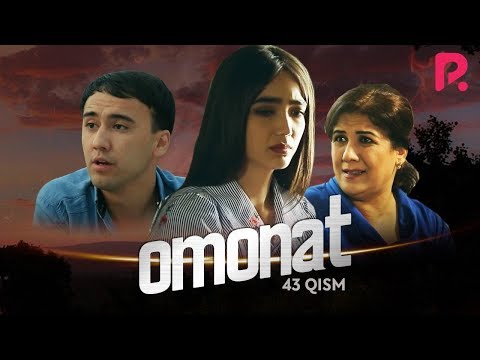 Omonat (o'zbek serial) | Омонат (узбек сериал) 43-qism