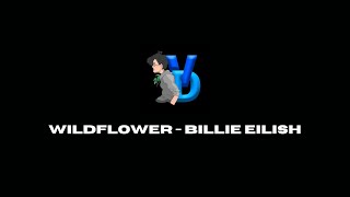 Wildflower - Billie Eilish (cover)