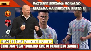 FIFA 22 MACHESTER UNITED EPS. 05 PEMBUKTIAN RONALDO KING OF CHAMPION LEAGUE