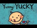 Yummy yucky  leslie patricelli  fun to learn opposites  parenting toddler education family