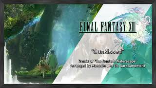 The Sunleth Waterscape - Final Fantasy XIII [Remix ft. @SaraSandwichMusic]