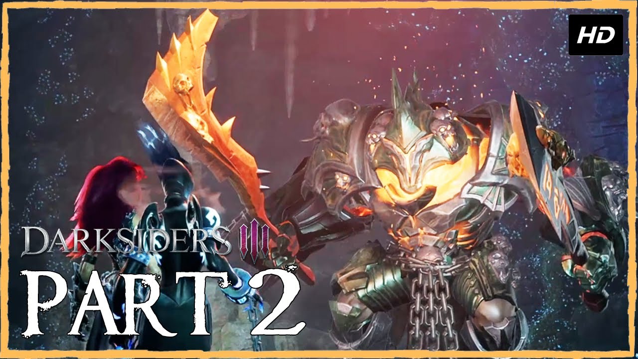 darksiders 3 walkthrough darksiders 3 walkthrough