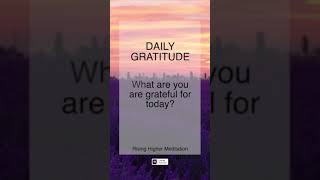 Daily Gratitude | What are you grateful for today? | Gratitude | Shorts