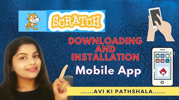 How to download Scratch in Mobile Phone | #AviKiPathshala