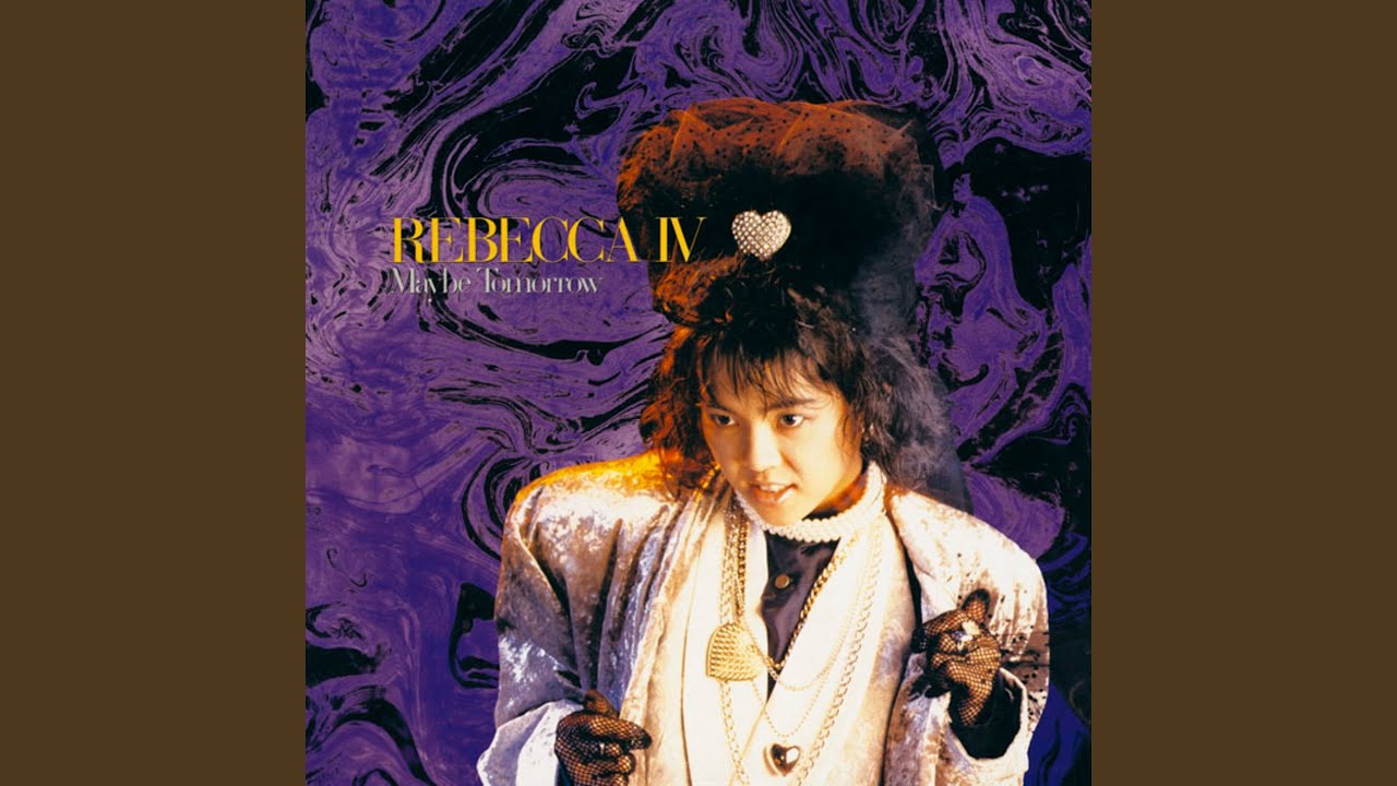 Maybe Tomorrow／REBECCA - YouTube