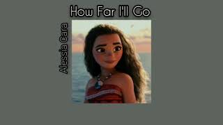 แปลเพลง How Far I'll Go - Alessia Cara (Form Moana) (ThaiSub)