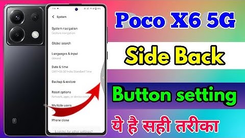 poco x6 5g side back button, poco x6 5g side back setting