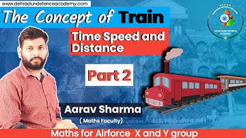 CONCEPT OF TRAIN ( TIME AND DISTANCE ) PART 2