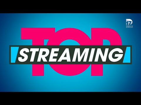 [D17] Top Streaming - Générique début