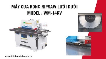 Máy Cưa Rong Ripsaw Lưỡi Dưới - Woodmaster - WM-14RV