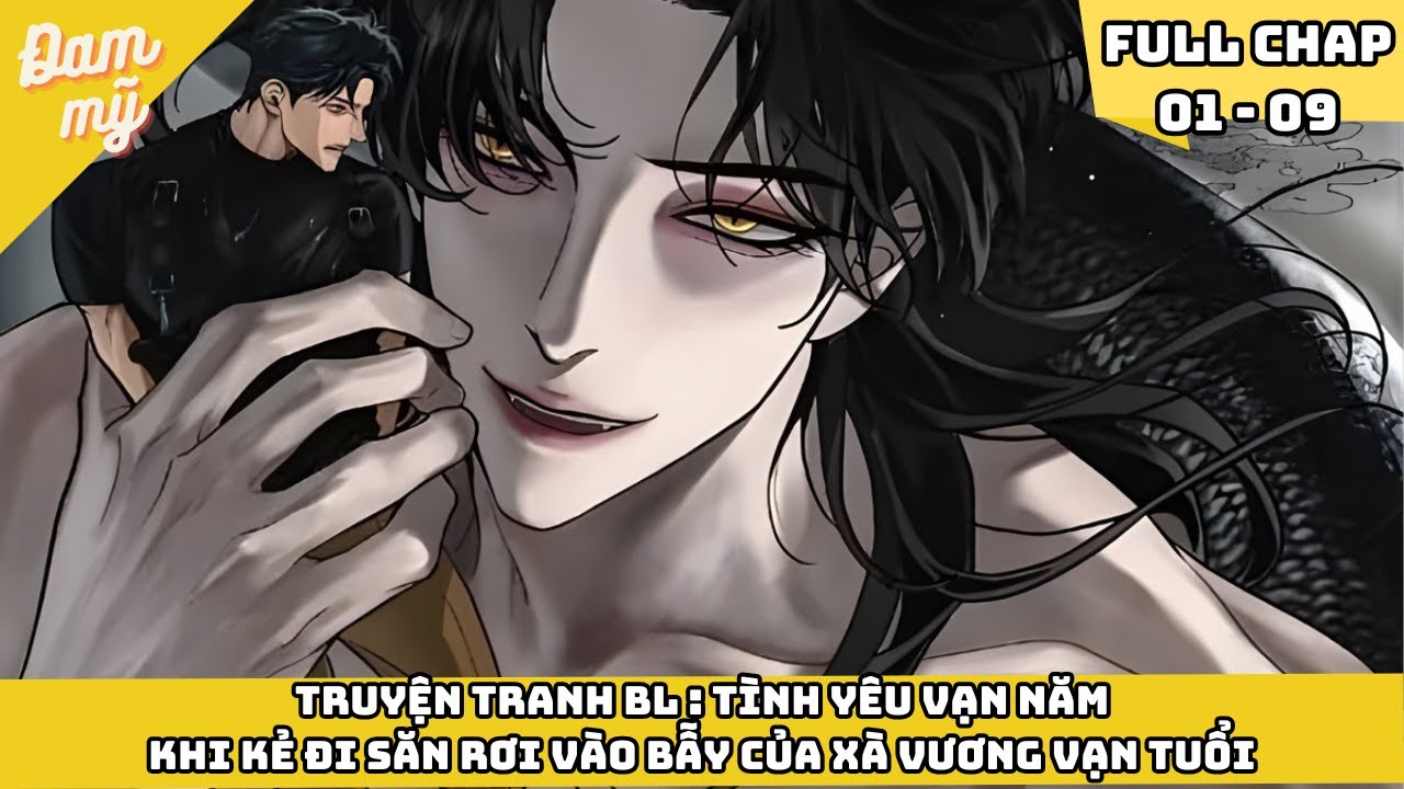 Truyện Tranh BL : Tình Yêu Vạn NămKhi Kẻ Đi Săn Rơi Vào Bẫy Của Xà Vương Vạn Tuổi