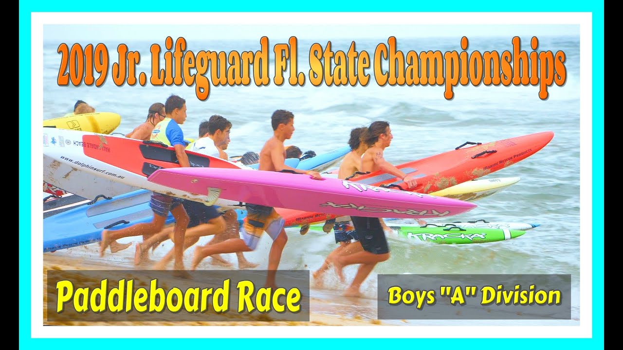 2019 Jr. Lifeguard FLA State Championships / Paddleboard Race / Boys "A" Division