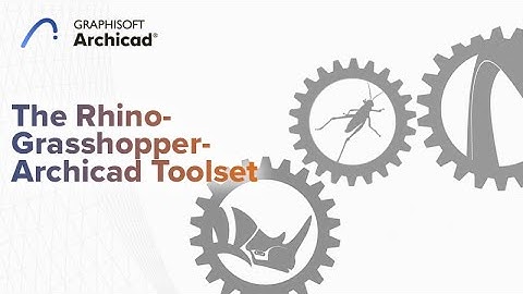An Introduction to the Rhino-Grasshopper-Archicad Toolset