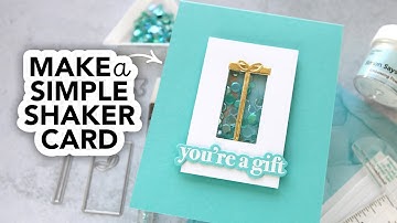 Make a simple shaker card today!
