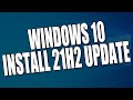 Install windows 10 21h2 update  windows 10 november 2021 update