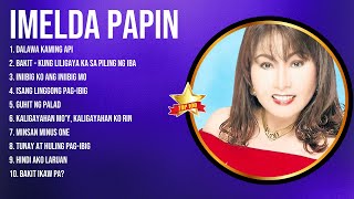 Imelda Papin 2024 MIX - Top 10 OPM Tagalog Music - Greatest Hits - Full Album