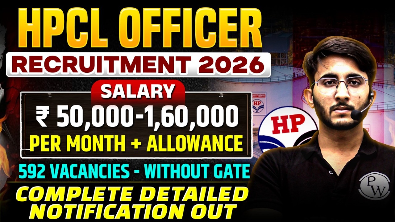 HPCL Officer Recruitment 2026 | 592 Vacancies - Without GATE | Complete Detailed Notification Out