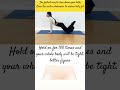 One movement to reduce belly open shoulders and beautify back reduce belly and thin arms exercise