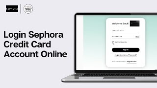How To Login Sephora Credit Card Account Online 2024 (Step-By-Step Guide)