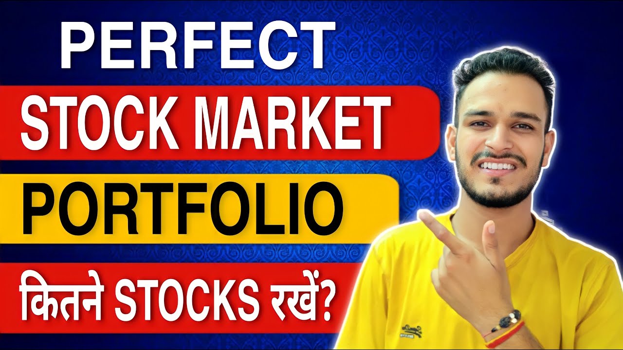 Perfect Stock Market Portfolio How Many Stocks Should i Have in My