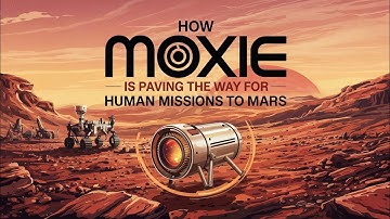 How MOXIE is Paving the Way for Human Missions to Mars#Mars#NASA#OxygenOnMars#RedPlanet